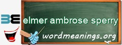 WordMeaning blackboard for elmer ambrose sperry